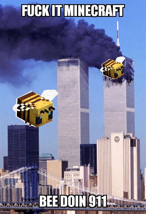 Every minecraft bee is trans. OMG minecraft bee would never do this! : okbuddyretard