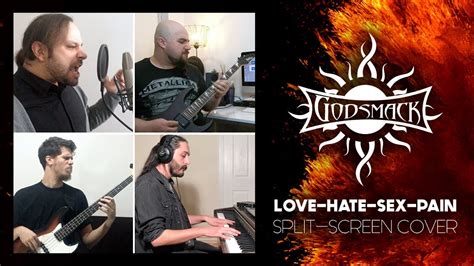We would like to show you a description here but the site won't allow us. Godsmack - LOVE-HATE-SEX-PAIN | Split-Screen Cover - YouTube