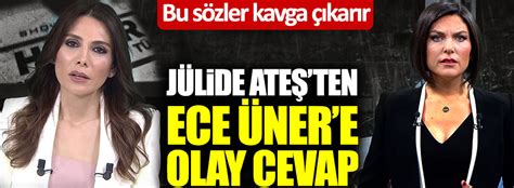 We did not find results for: Jülide Ateş'ten Ece Üner'e flaş cevap! Bu sözler kavga çıkarır