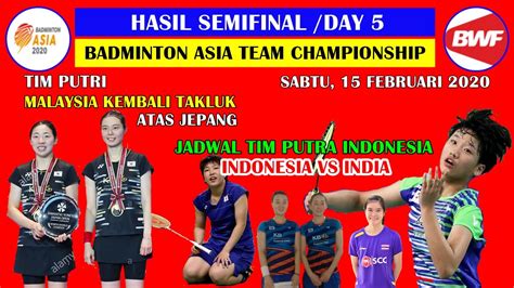 Follow sportskeeda for the latest news & updates on 2020 badminton asia team championships. Hasil Semifinal Badminton Asia Team Championship 2020 ...