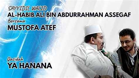 Nurul fajri 2 majelis malam kamis. Habib Ali bin Abdurrahman Assegaf Bersama Mustafa Atef ...