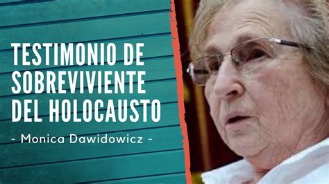 Monica dawidowicz (monikad91)'s profile on myspace, the place where people come to connect, discover, and share. Testimonio de sobreviviente del Holocausto - Monica ...