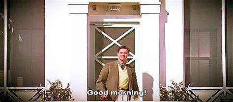 In case i don't see ya: Truman Show Good Morning Quote - Good Morning And In Case I Don T See Ya Good Afternoon Good ...