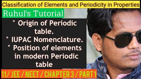 In the annual examination, this unit holds a weightage of 4 marks. Origin of Periodic table || IUPAC Nomenclature || Position ...
