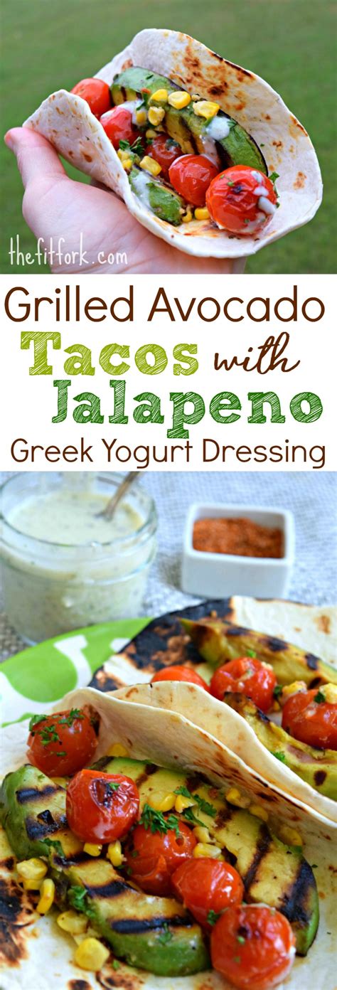 You could include sliced avocado, easy healthy guacamole, or creamy greek yogurt guacamole. Grilled Avocado Tacos with Creamy Jalapeno Greek Yogurt ...