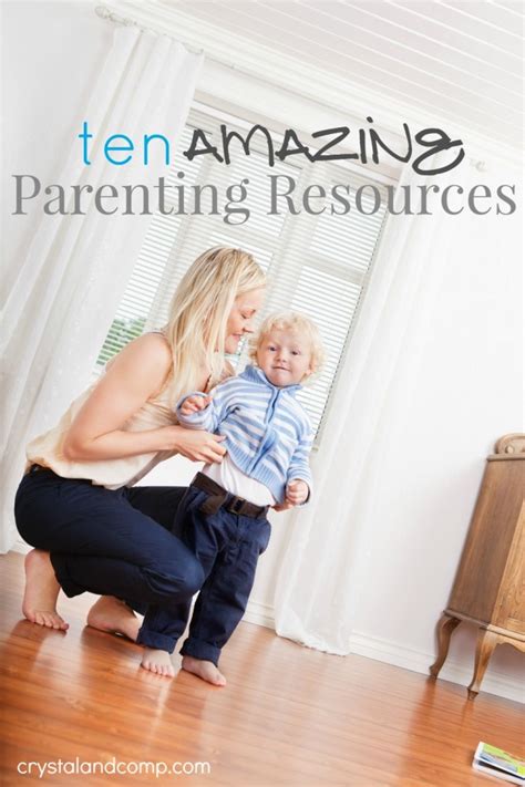 7 positive parenting resources you'll want to check out ; 10 Good Parenting Resources