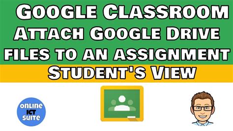 Hide an assignment for a class. Google Classroom attach Google Drive files to an ...