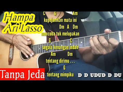 Check spelling or type a new query. Chord Hampa - Ari Lasso ( Tanpa Jeda ) Tutorial Gitar By ...