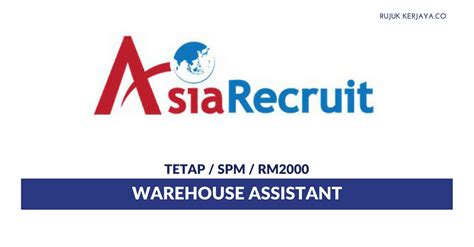 It is asia recruit's (www.asiarecruit.com.my) vision to enrich people's lives through a better employment opportunities and to provide companies with quality hr consultancy and solutions that help them to. Permohonan Jawatan Kosong Warehouse Assistant Agensi ...