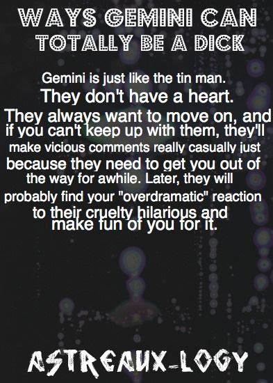 If a gemini is being mean, ask yourself, 'have i done something wrong?' 9 times out of 10 you did. Pin on Gemini people