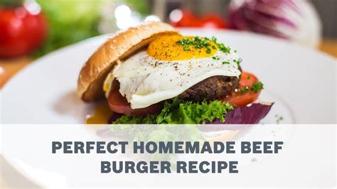 A classic, juicy hamburger recipe made with ground chuck, a simple burger seasoning, and all of the classic burger toppings. Perfect Homemade Beef Burger Recipe - Cooking with Bosch ...