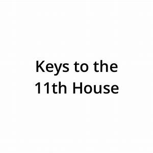 Keys To The 11th House Of The Astrological Birth Chart Tom Jacobs