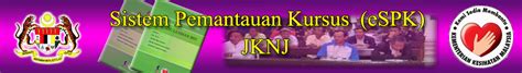 Ask questions and find search for moh mycpd. SISTEM PEMANTAUAN KURSUS eSPK JKNJ