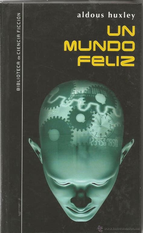 Un mundo feliz, de aldous huxley pdf descarga gratis. ALDOUS HUXLEY. UN MUNDO FELIZ. PLANETA AGOSTINI - Foto 1 | Un mundo feliz, Ciencia ficcion ...