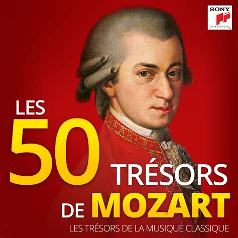 Vous avez du 12 juillet au 30 septembre pour y répondre. Download Wolfgang Amadeus Mozart - Les 50 Trésors de ...