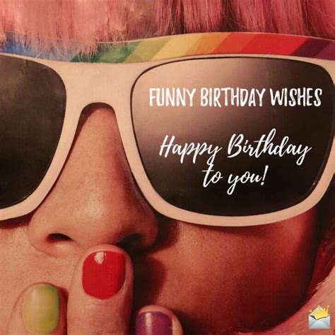 Check out really funny trucker jokes that will make you laugh. 250 Funny Birthday Wishes that Will Surely Make Them Smile