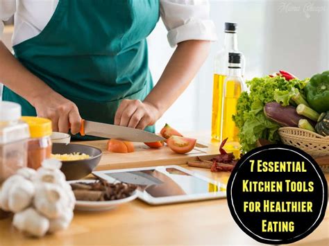 7 Essential Kitchen Tools for Healthier Eating | Mama Cheaps