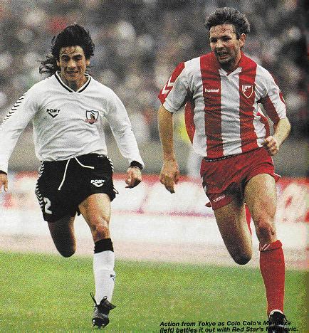 No chilean team had ever achieved this feat, nor has one since. The Club World Cup Blog: 1991 Toyota Cup - Red Star ...