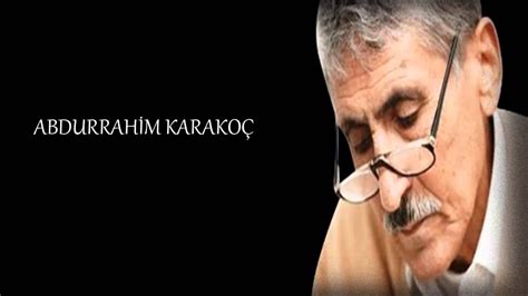 Karakoç, şiirleri yanında, ironik yazılarıyla da tanınmıştır. Abdurrahim Karakoç - Mihriban (Kendi Sesinden) - YouTube