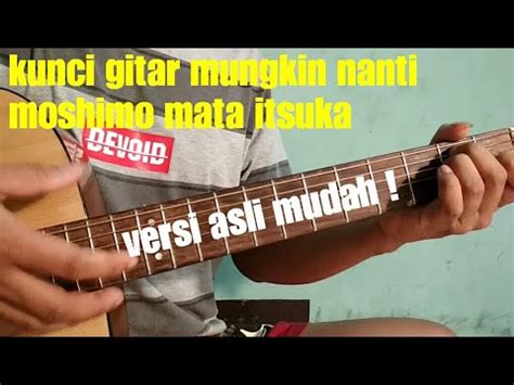 Maybe you would like to learn more about one of these? Kunci Gitar Peterpan Mungkin Nanti Original | Dicampur Aja Geh