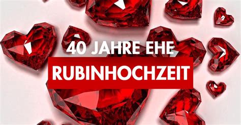 40 jahre miteinander verheiratet zu sein bedeutet, dass man bereits viel miteinander erlebt und gute und weniger gute zeit gemeistert hat. 40. Hochzeitstag /Rubinhochzeit: Geschenkidee, Feier ...