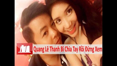 Nsưt quang tèo tên thật là nguyễn tiến quang, sn 1962. Quang Lê Thanh Bi Chia Tay Nhau Rồi Đừng Xem - YouTube