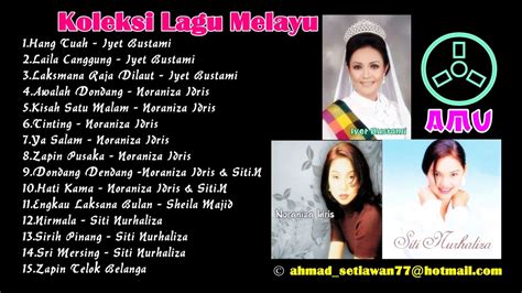 Koleksi lagu raya popular dan best percuma untuk anda. Koleksi Lagu Melayu - Iyet.B,Noraniza Idris & Siti ...