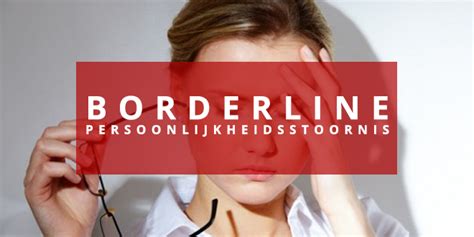 Your relationships, moods, thinking, behavior—even your identity. borderline Archieven - Gedragsproblemen.com