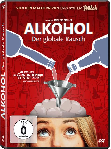 Der rausch (kein gewässer), 3. Alkohol - Der globale Rausch DVD, Kritik und Filminfo ...