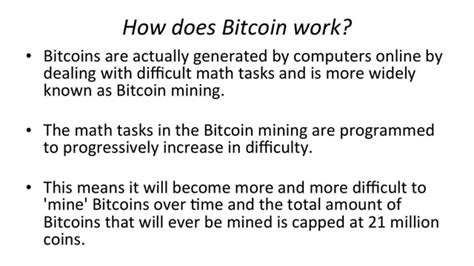 Here is a quick summary of the steps involved: How Does Bitcoin Work - YouTube