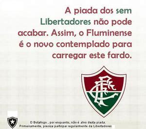 Mas isso é papo de torcedor, sem nenhum crédito. Fluminense Football Club - Desciclopédia