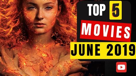 A list of 9 titles. Top 5 Upcoming Movies - June 2019 - YouTube