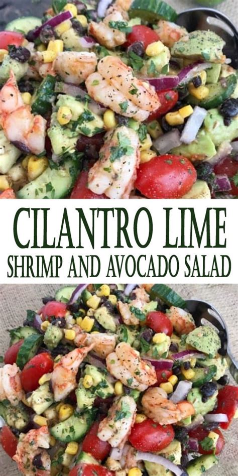 Some of my favorites include. Cilantro Lime Shrimp and Avocado Salad | Cilantro lime ...