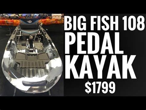 The big fish 108 is the newest edition to the popular big fish kayak series. Big Fish 108 Pedal Kayak: ONLY $1799 - YouTube | Pedal ...