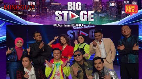 Seramai 12 bintang bbnu yang terdiri daripada 8 bintang lelaki dan 4 bintang wanita bersaing dan berentap di pentas utama big stage yang berlangsung selama 8 minggu untuk musim ketiga. Live Streaming Big Stage 2020 Minggu 3 Online - MY PANDUAN