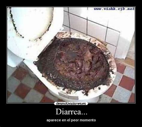 Maybe you would like to learn more about one of these? Diarrea... | Desmotivaciones