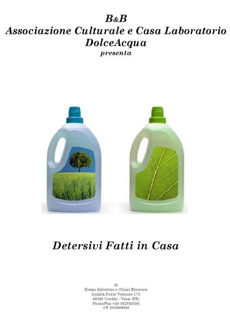 Scopri le migliori ricette e i trucchi per farli bene. Detersivi fatti in casa by FLAVIO NESPI - Issuu
