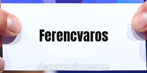 List of leagues and cups where team ferencvaros plays this season. Ferencvaros Draw Images - Draw Simulator