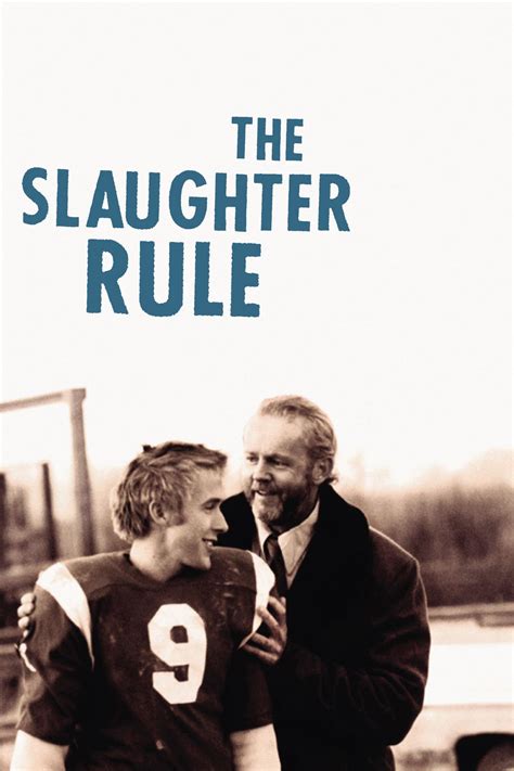 To see such a horrible translation from an excellent novel to a miserable film to watch. The Slaughter Rule (Film, 2002) — CinéSéries