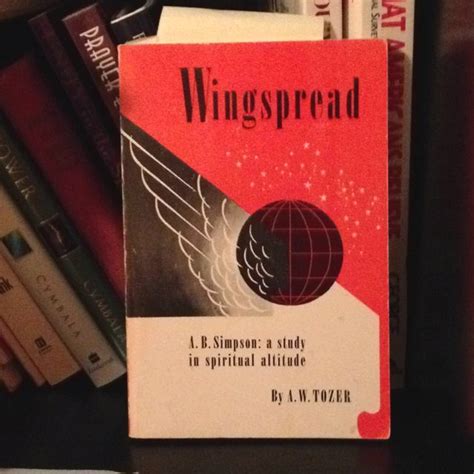 Throughout his preaching career he gave practical, instructive, exhorting and invigorating lessons to and for his listeners. Wingspread, by A, W. Tozer | Book worth reading, Books ...