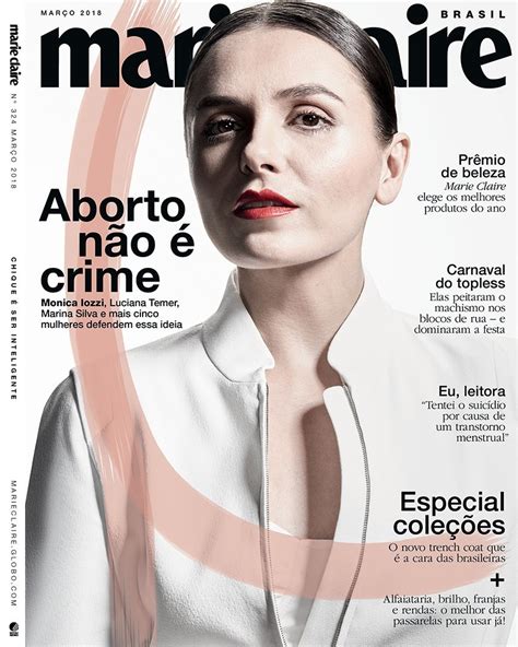 If it matters to women, it's in marie claire. Revista Marie Claire 324 = Monica Iozzi Março Mar 2018 ...