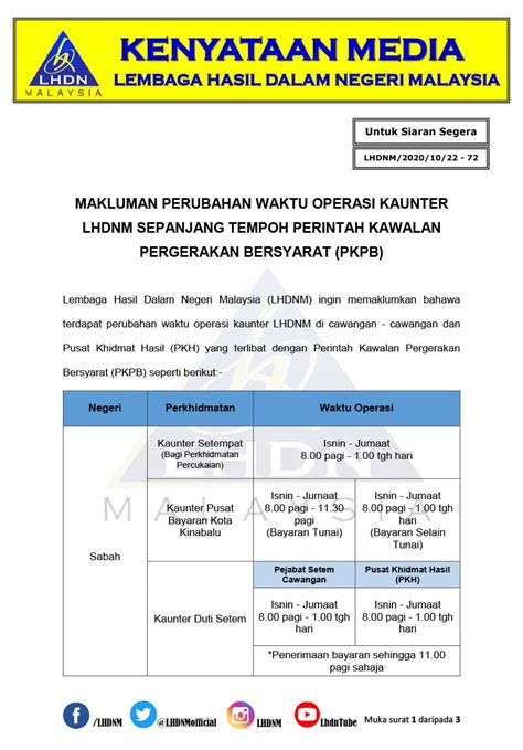 Peralihan operasi pengurusan pentadbiran daripada jabatan negeri selangor dilaksanakan secara berperingkat pada tahun 2006 dan pada 1 januari 2007, jabatan pendidikan wilayah persekutuan putrajaya (jpwpp) telah beroperasi sepenuhnya. Mahu berurusan di LHDN? Ini waktu operasi sepanjang PKPB ...