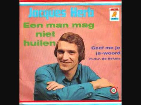 Includes transpose, capo hints, changing speed and much more. Jacques Herb Een Man Mag Niet Huilen Chords - Chordify