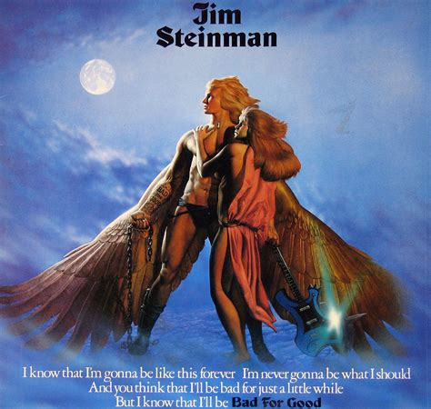 Life, and i learned so much from him that there would be no way i could ever repay mr jim steinman. Jim Steinman Bad for Good American Rock 12" LP Vinyl Album ...