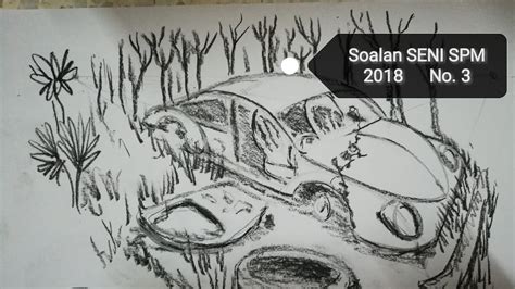 Berikut terdapat beberapa contoh lagi sebagai rujukan. Soalan seni SPM 2018 No 3 Cara lukis kereta beetle dalam ...