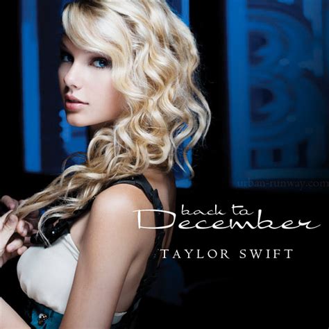 D g is still burned in the back of your mind. taylor swift back to december - Taylor Swift Fan Art ...