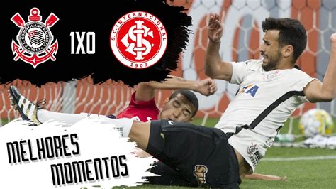 Inter will make two changes in defence, with vagner mancini has called on two promises from corinthians' youth system to make the trip to porto. Corinthians 1x0 Internacional - Melhores Momentos - Campeonato Brasileiro 2016 - YouTube