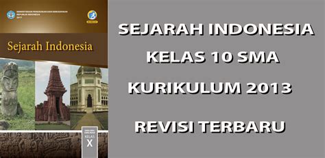 Rencana pelaksanaan pembelajaran (rpp) nama sekolah : Perangkat Pembelajaran Sejarah Indonesia Kelas X Kurikulum ...