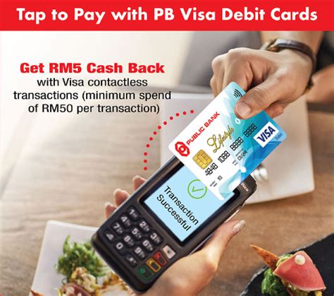 Apply for debit card, make cashless transactions globally and experience the ease of debit card. Tap to Pay with Public Bank Visa Debit Cards - mypromo.my