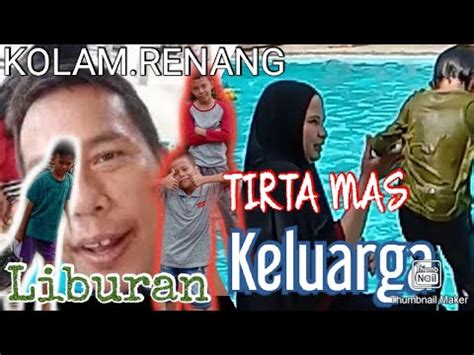 Nah, kolam renang portable di rumah, bisa menjadi solusi yang tepat untuk memanjakan anak. VLOG LIBURAN KE KOLAM RENANG #EDISI KOLAM RENANG TIRTA MAS ...